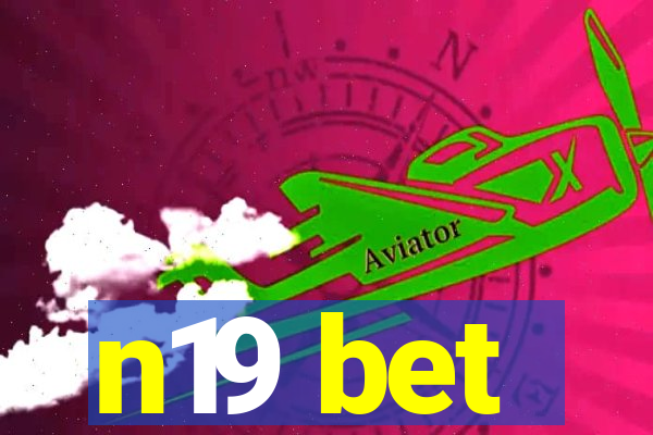 n19 bet